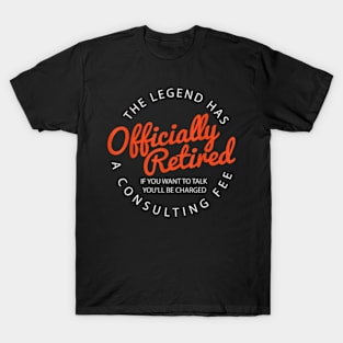 Legend Officially Retired_ Men's Funny Retirement T-Shirt - Black, Classic Fit, Crew Neck T-Shirt